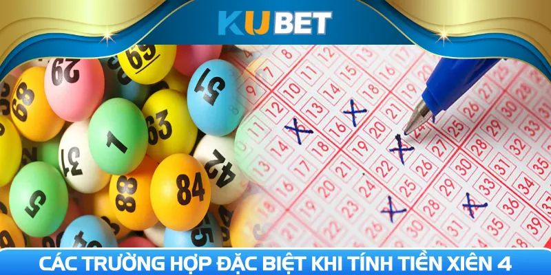 Các trường hợp đặc biệt khi tính tiền xiên 4