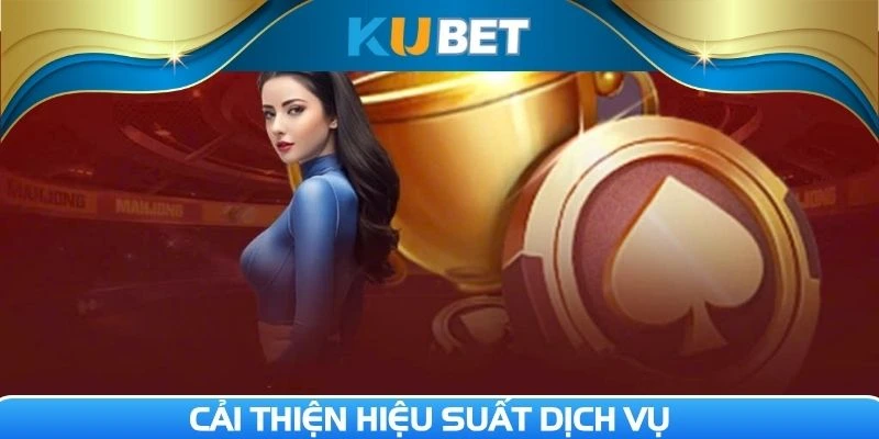 Cải thiện hầu hết các sản phẩm giải trí trực tuyến